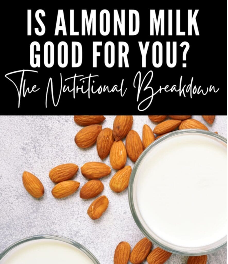 "Is Almond Milk Good For You? The Nutritional Breakdown | Personal Training "