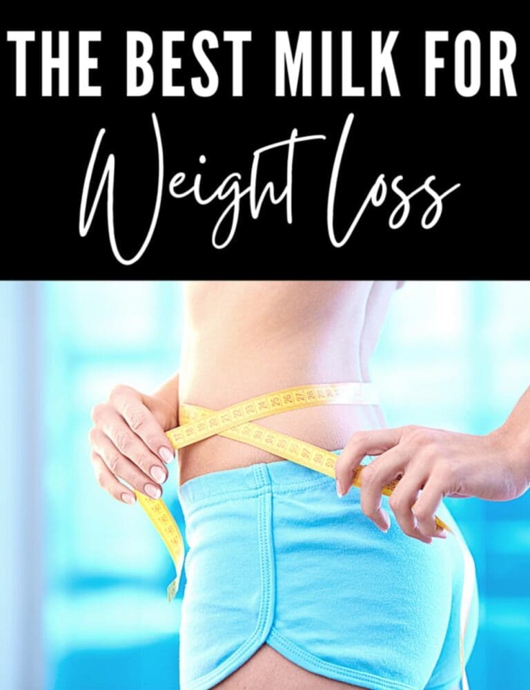 The Best Milk For Weight Loss